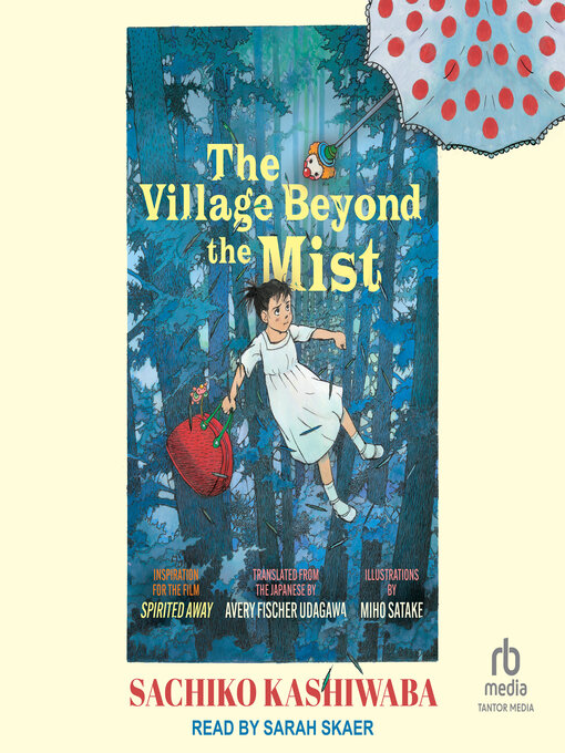 Title details for The Village Beyond the Mist by Sachiko Kashiwaba - Wait list